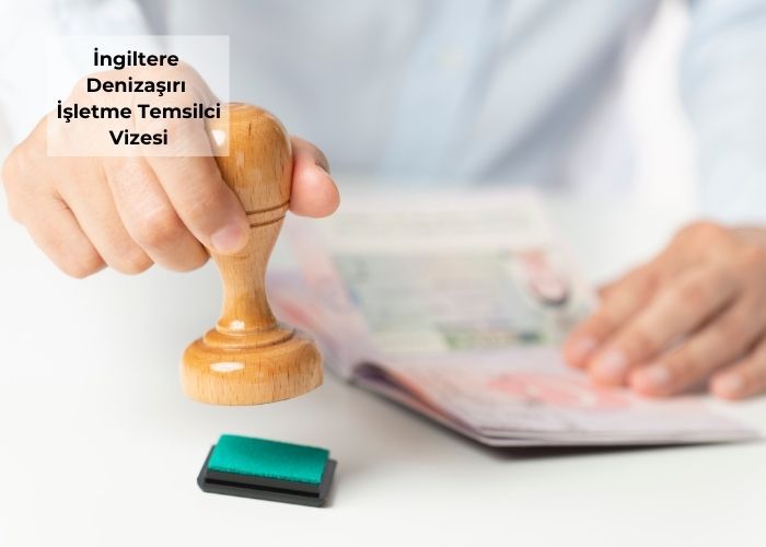 Denizaşırı İşletme Temsilci Vizesi (Representative of an Overseas Business Visa)