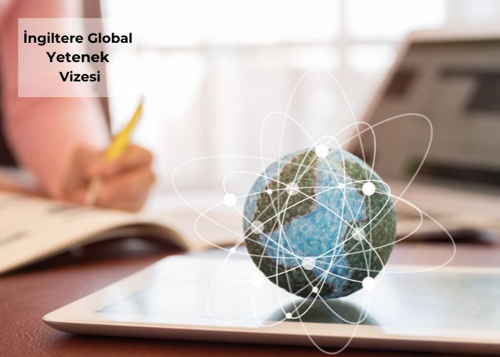 İngiltere Global Yetenek Vizesi (Global Talent Visa)